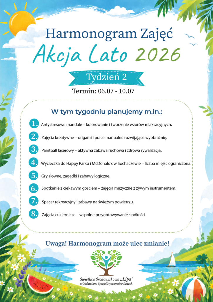 Harmonogram Akcji Lato 2026 w Świetlicy „Lipa” na dni 6–10 lipca z planem wakacyjnych zajęć dla dzieci.