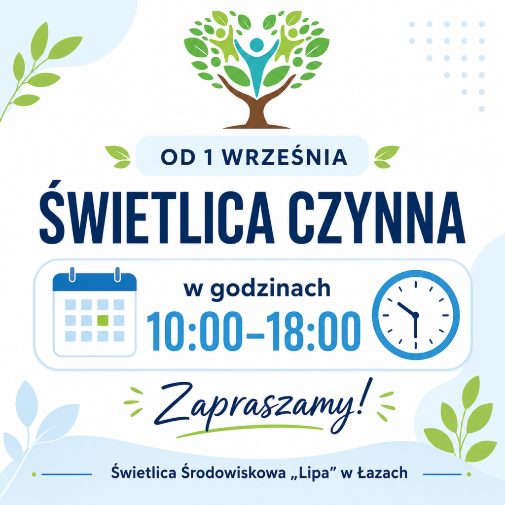 Nowe godziny otwarcia Świetlicy Lipa w Łazach od 1 września 2026 – 10:00–18:00