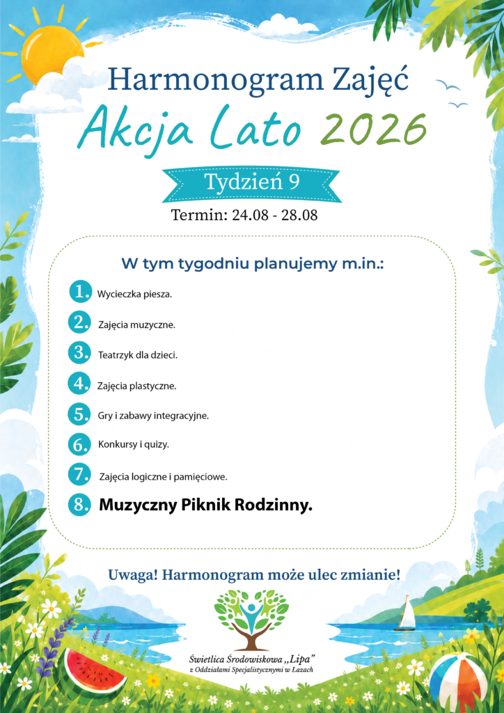 Harmonogram 9. tygodnia Akcji Lato 2026 w Świetlicy Lipa w Łazach, 24–28 sierpnia.