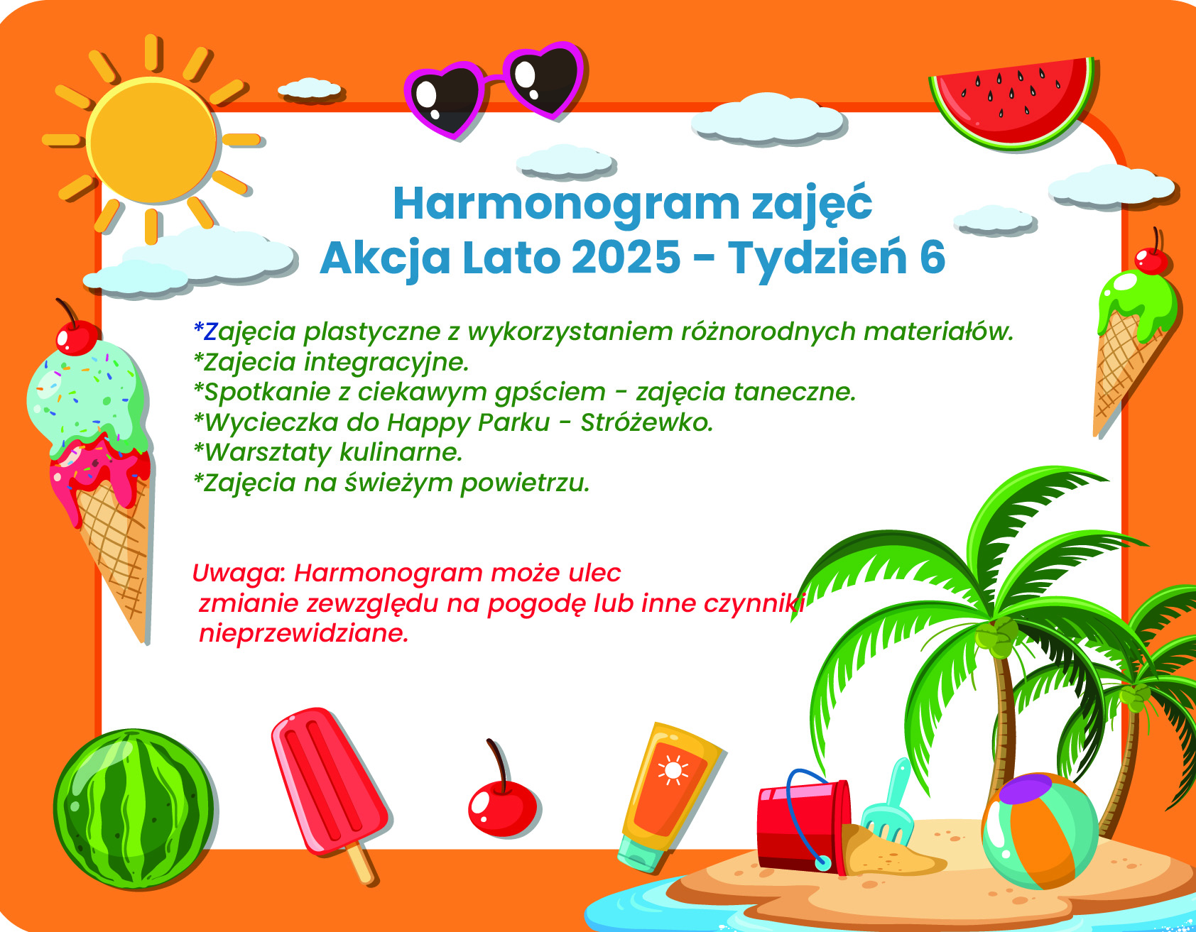 Harmonogram zajęć Akcja Lato 2025 – Tydzień 6