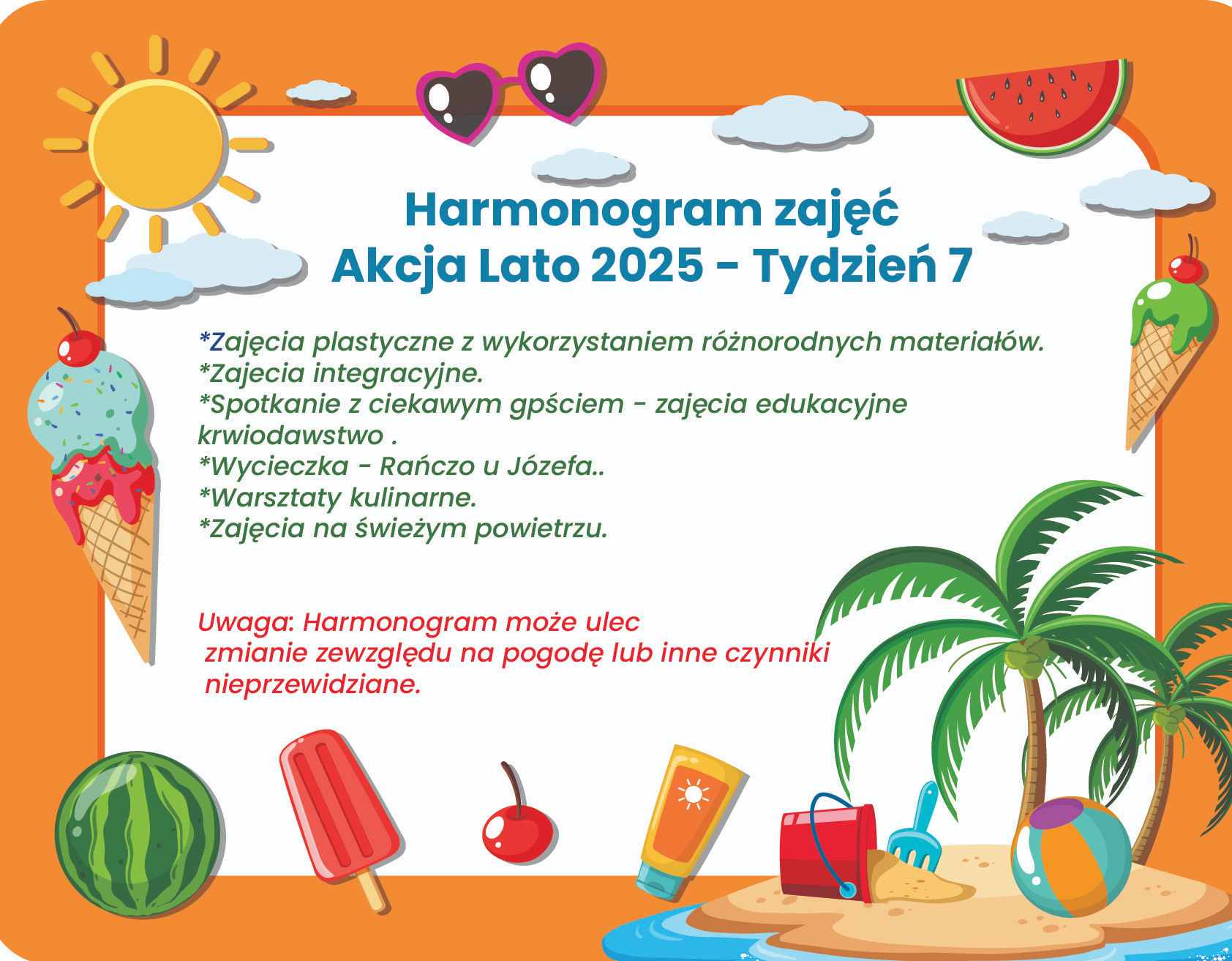 Harmonogram zajęć Akcja Lato 2025 – Tydzień 7