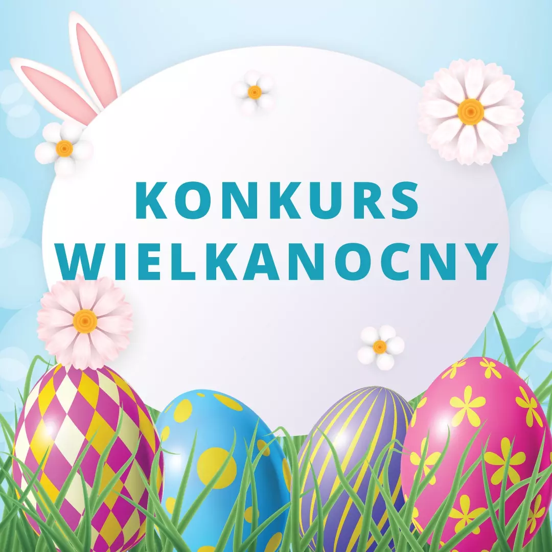 Konkurs wielkanocny!